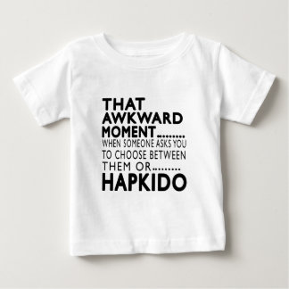 That Awkward Moment Hapkido Designs Baby T-Shirt