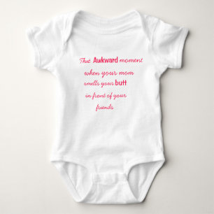 That Awkward Moment Onsie Baby Girl Baby Bodysuit