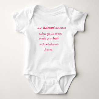 That Awkward Moment Onsie Baby Girl Baby Bodysuit