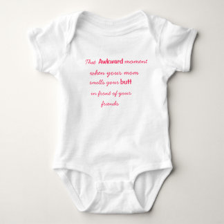 That Awkward Moment Onsie Baby Girl Bodysuit