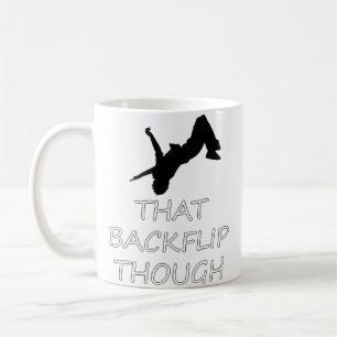That Backflip Though T Shirt Parkour Gift Men And Coffee Mug