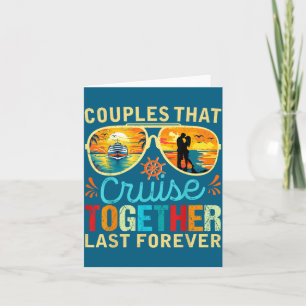 That Couples Cruise Together Stay Together Card