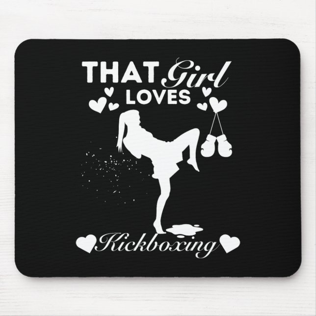 That Girl Loves Kickboxing  Mouse Pad (Front)