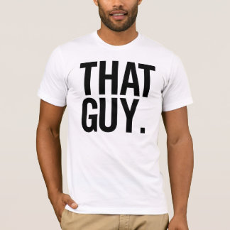 that guy shirt