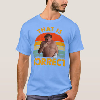 That Is Correct Shirts Bus Driver Bll dsn 90s Vint