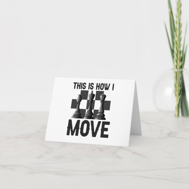 That is How i Move Funny Chessboard Chess Player  Thank You Card (Front)