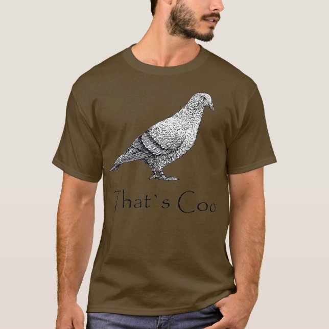 That Is Super Coo Cool Pigeon T-Shirt (Front)
