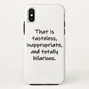 That is Tasteless Case-Mate iPhone Case
