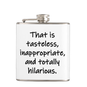 That is Tasteless Hip Flask