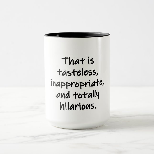 That is Tasteless Mug (Center)