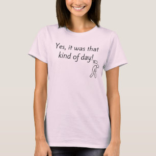 That Kind of Day Women's Basic T-Shirt