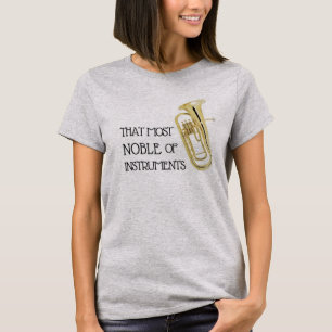 That Most Noble of Instruments - Baritone Shirt