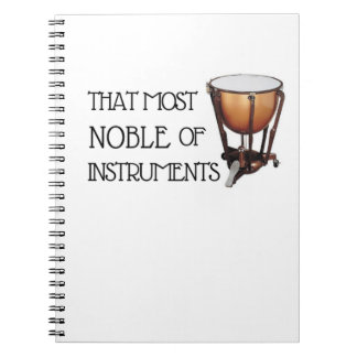 That Most Noble of Instruments - Timpani Notebook