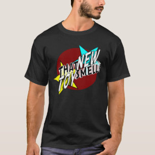 That New Toy Smell Logo Tee