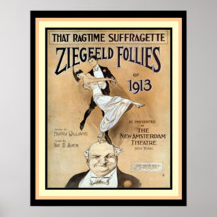 That Ragtime Suffragette- Ziegfeld Follies Poster