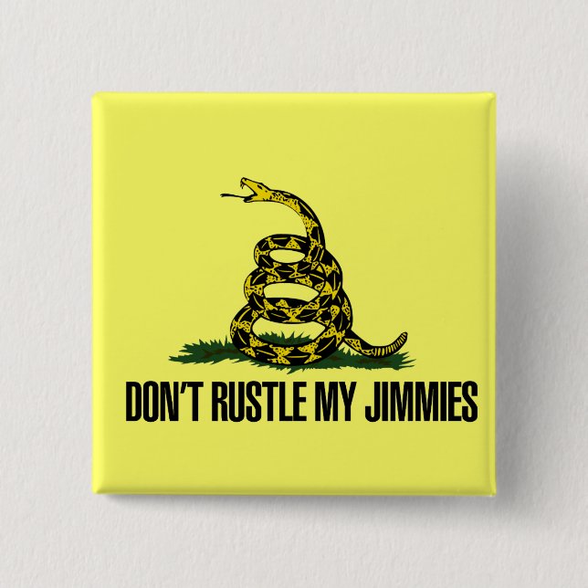 That Really Rustled My Jimmies 15 Cm Square Badge (Front)