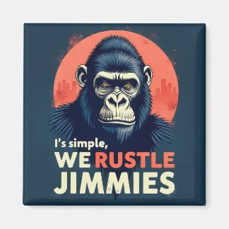 That Rustle Jimmies Magnet