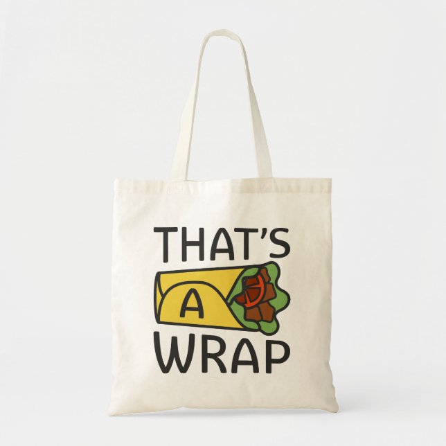 That’s A Wrap Tote Bag (Front)