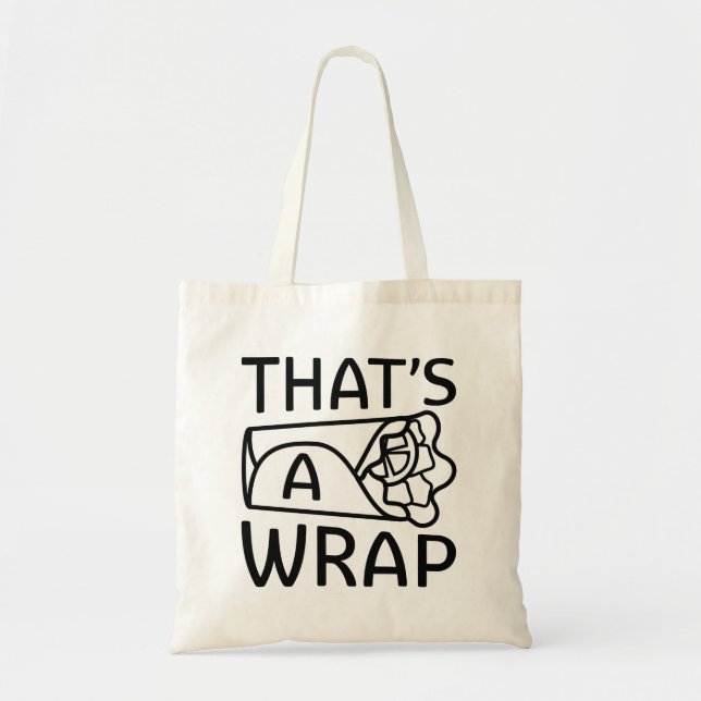 That’s A Wrap Tote Bag (Front)