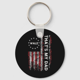 That’s My Dad! Harris W 2024 President Election  Key Ring