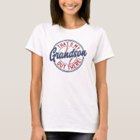 that’s My Grandson Out There Baseball Grandma