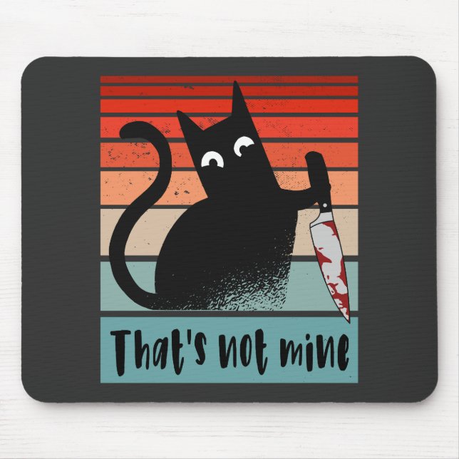 That’s not mine, Innocent Cat with knife Postcard  Mouse Pad (Front)