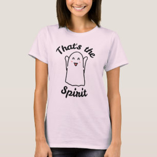 That’s the Spirit – Cute Happy Ghost Design T-Shirt