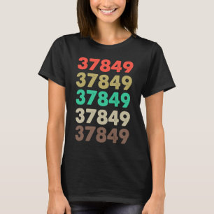 That Says 37849 Retro Zip code Zipcode 37849 T-Shirt