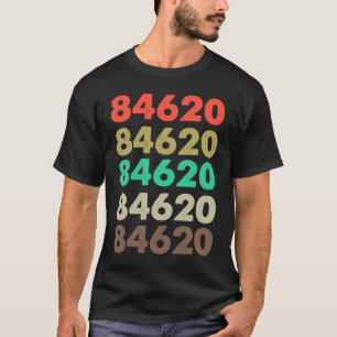 That Says 84620 Retro Zip code Zipcode 84620 T-Shirt