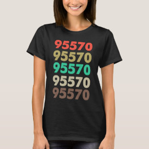 That Says 95570 Retro Zip code Zipcode 95570 T-Shirt