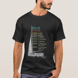 That Says Boat Mechanic Hourly Rate - Funny Marine T-Shirt