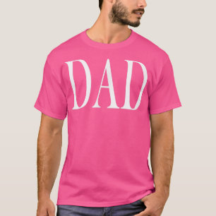 That Says Dad  T-Shirt