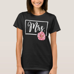 That Says Mrs Flower Wedding Bachelorette Shower D T-Shirt