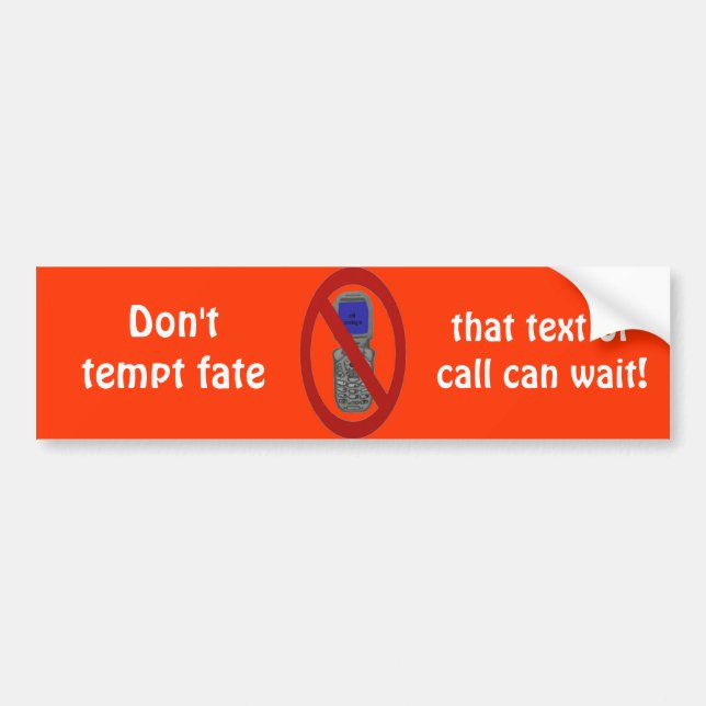 that text call can wait Bumper Sticker (Front)