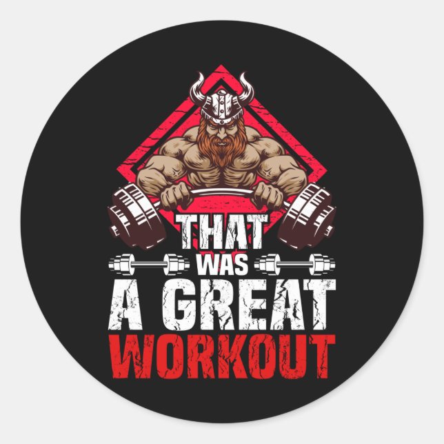 That was a Great Workout Classic Round Sticker (Front)