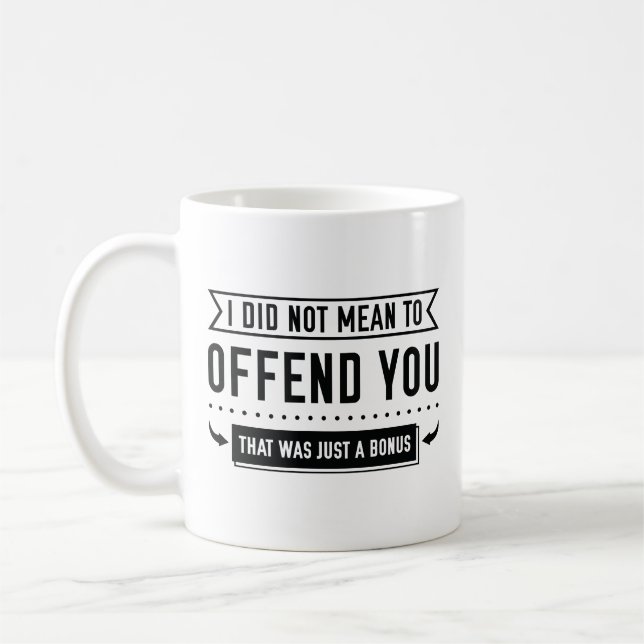 That Was Just A Bonus Coffee Mug (Left)