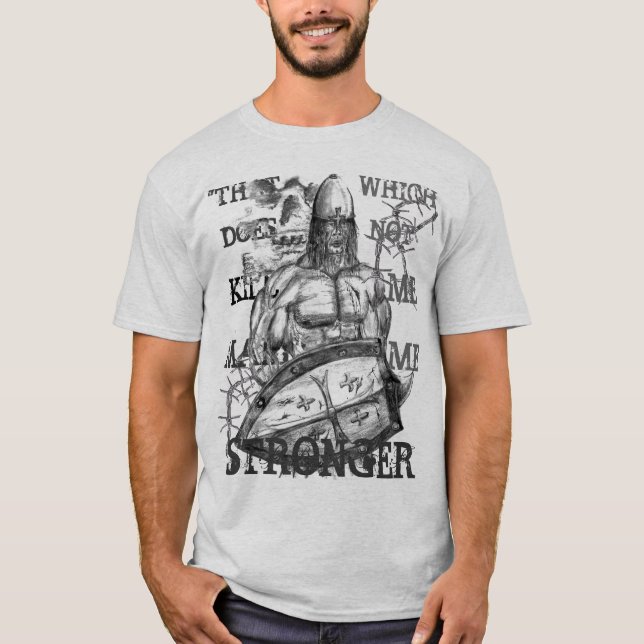 THAT WHICH DOES NOT KILL ME T-Shirt (Front)