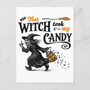 That Witch Took My Candy Holiday Postcard