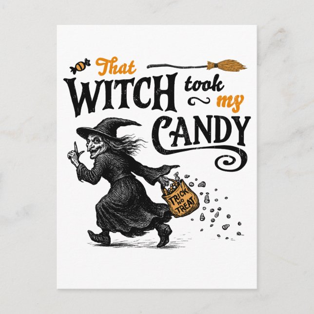 That Witch Took My Candy Holiday Postcard (Front)