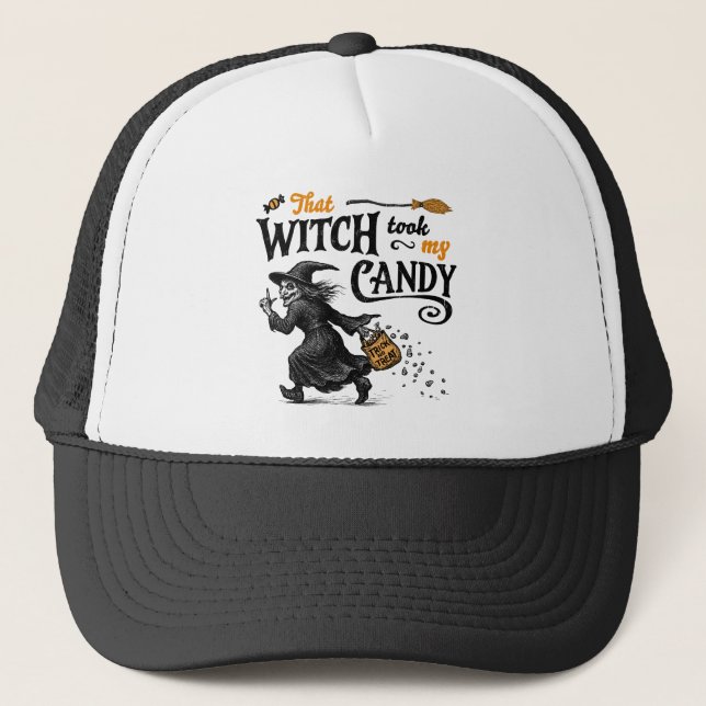 That Witch Took My Candy Trucker Hat (Front)