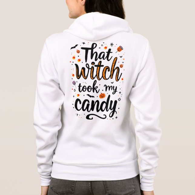That Witch Took My Candy Typography Front & Back Hoodie (Back)