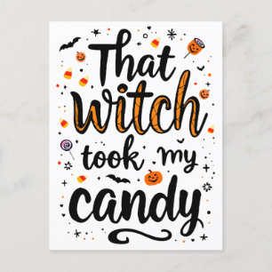 That Witch Took My Candy Typography Holiday Postcard