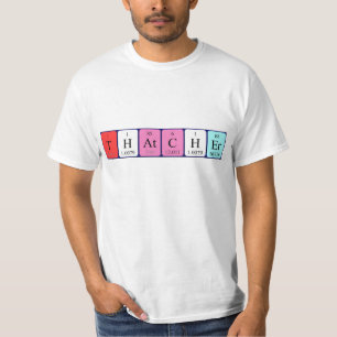 Thatcher periodic table name shirt