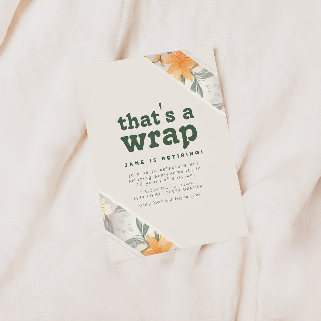 That's A Wrap Floral Retirement Party Invite (Creator Uploaded)