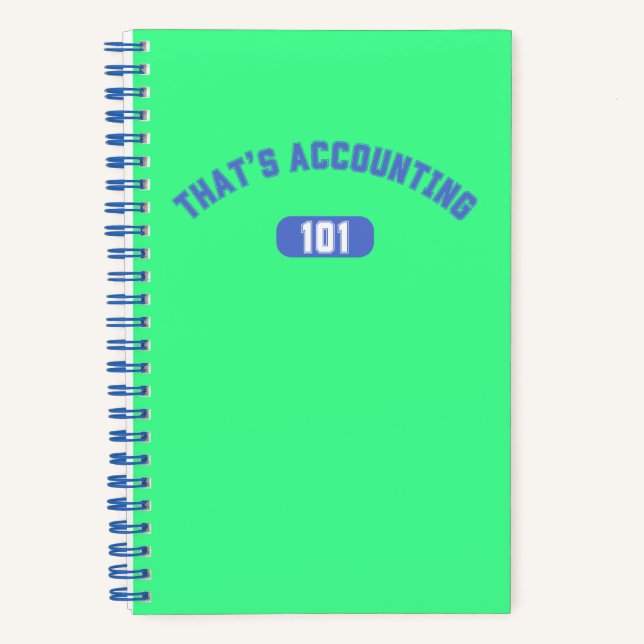 That's Accounting 101 Notebook (Front)