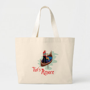 That's Amore Large Tote Bag