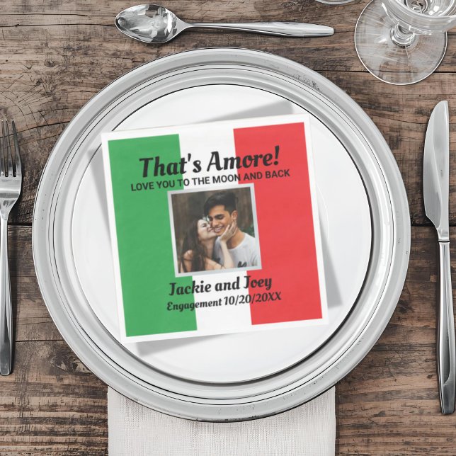 That's Amore! Personalised Italian Couple's Event  Napkin (That's Amore Italian Flag Custom Photo and Wording Napkin for Engagement, Wedding and more)