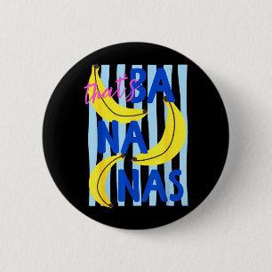 Thats Bananas Funny Fruit Humour Retro Summer Men 6 Cm Round Badge