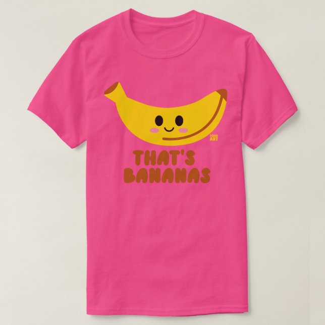 THATS BANANAS T-Shirt (Design Front)