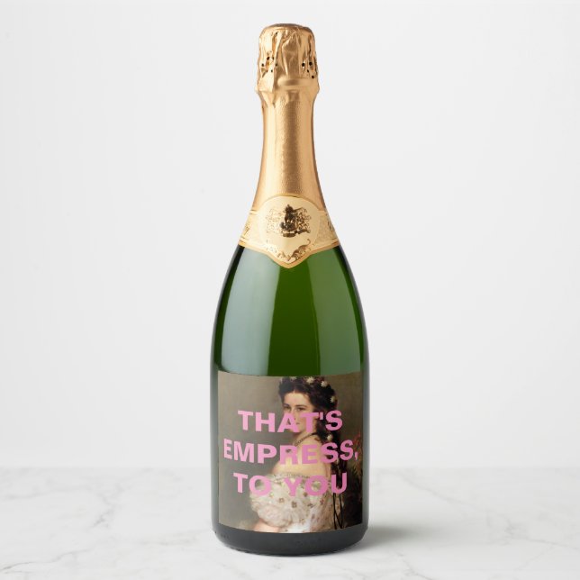That's Empress To You Sparkling Wine Label (Front)